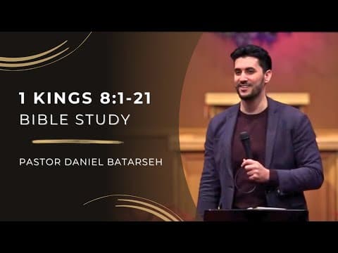 1 Kings 8 (Part 1) Bible Study (Solomon Brings the Ark Into the Temple) | Pastor Daniel Batarseh