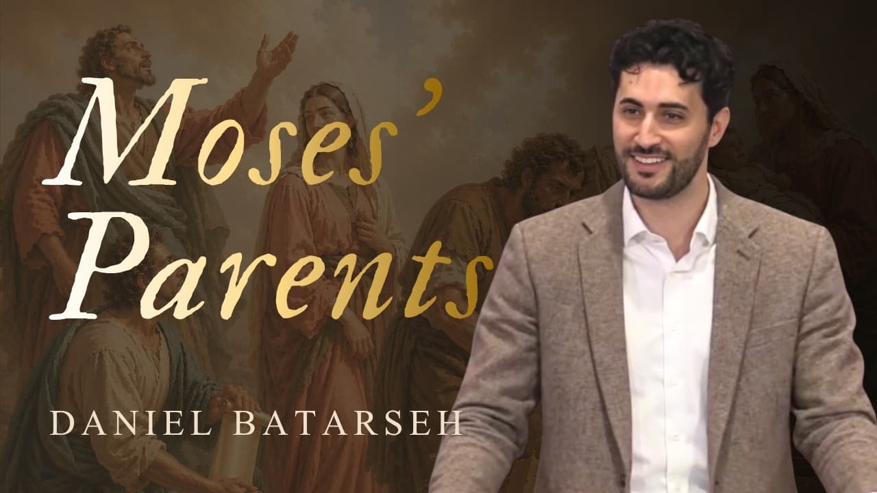 Moses’ Parents | Pastor Daniel Batarseh | Maranatha 2026 (Sunday Morning 8/30)