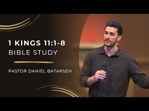 1 Kings 11 (Part 1) Bible Study (Solomon Turns from the Lord) | Pastor Daniel Batarseh