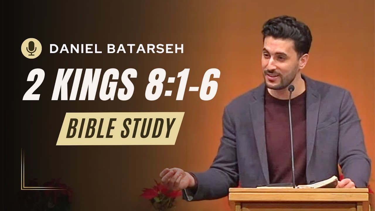 2 Kings 8 (Part 1) Bible Study (The Shunammite's Land Restored) | Pastor Daniel Batarseh