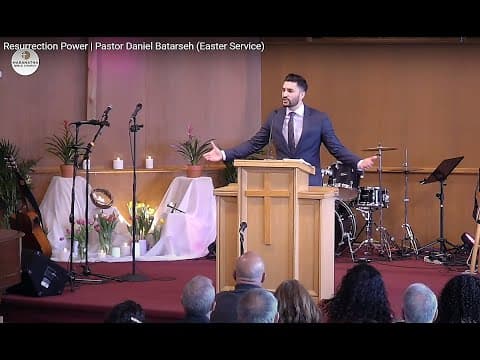 Resurrection Power | Pastor Daniel Batarseh (Easter Service)