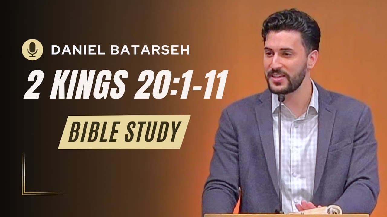 2 Kings 20 (Part 1) Bible Study (Hezekiah's Illness and Recovery) | Pastor Daniel Batarseh