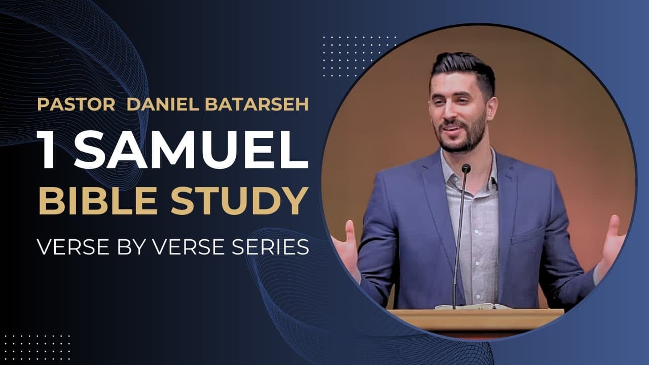 1 Samuel 31 Bible Study (The Death of Saul) | Pastor Daniel Batarseh