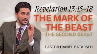 What Is the Mark of the Beast? Revelation 13:15-18 Meaning