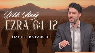 Ezra 6: Why God is Meticulous About His House